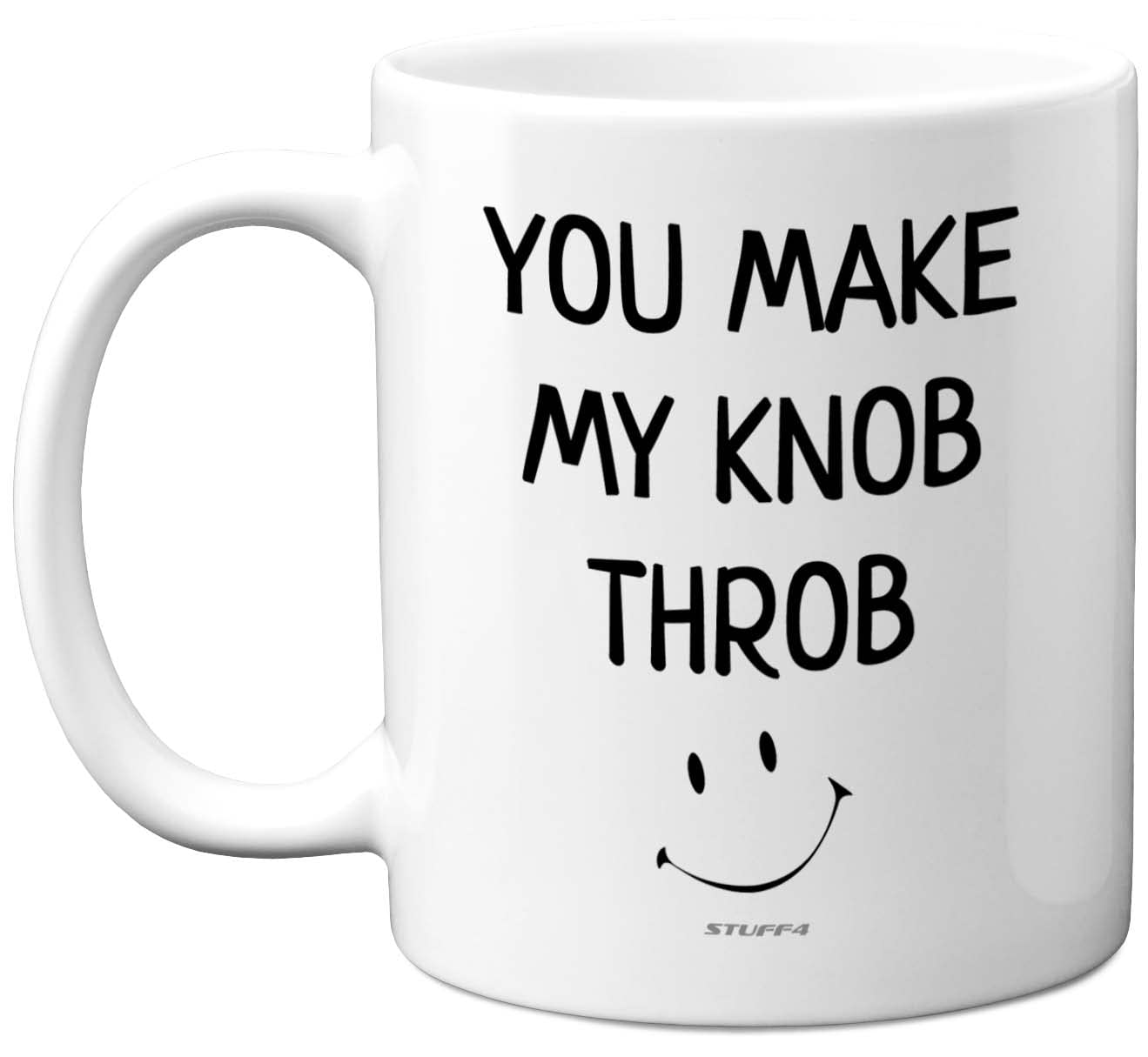 Stuff4 Funny Valentine's Day Coffee Mug - You Make My Knob Throb | 11oz Ceramic | Dishwasher Safe 1