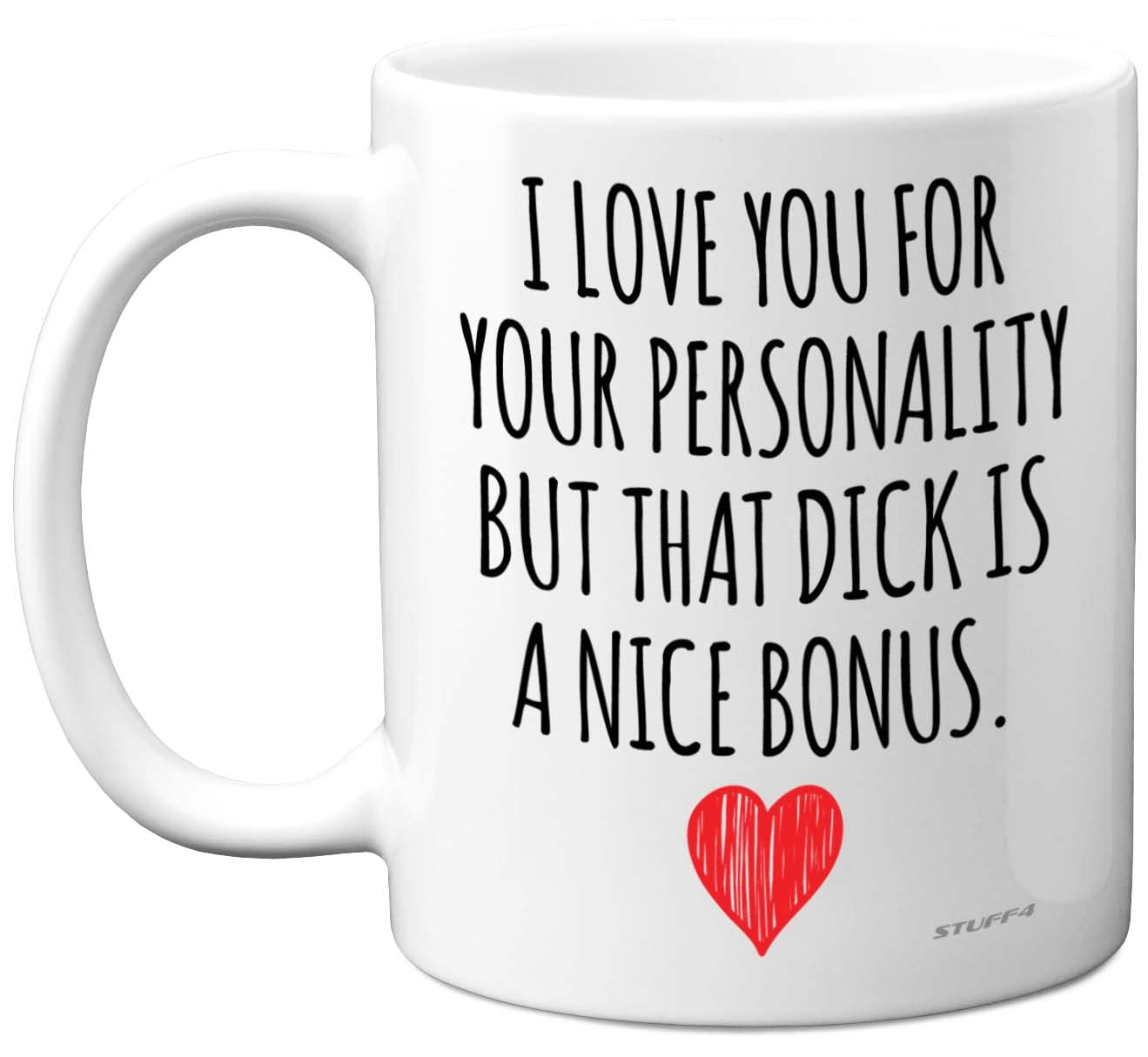 Stuff4 Funny I Love You D**k Bonus Ceramic Coffee Mug | 11oz | Dishwasher & Microwave Safe 1
