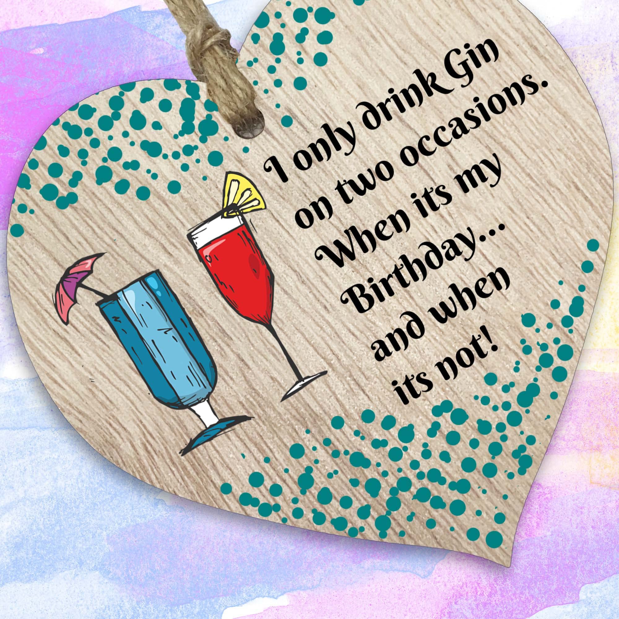 Stuff4 I Only Drink Gin Novelty Hanging Wooden Heart Plaque Gift | 100x100x3mm | Wood 2