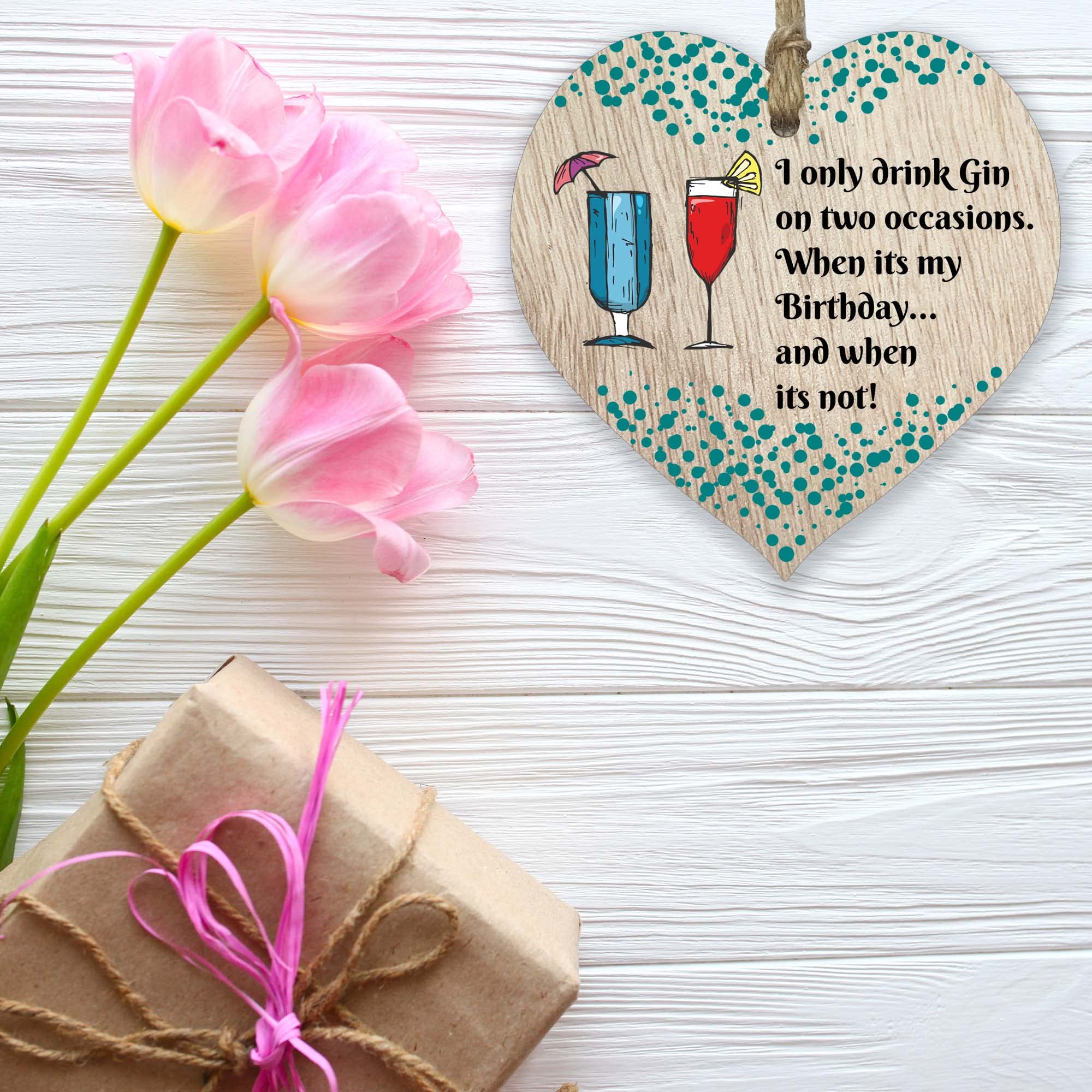 Stuff4 I Only Drink Gin Novelty Hanging Wooden Heart Plaque Gift | 100x100x3mm | Wood 5